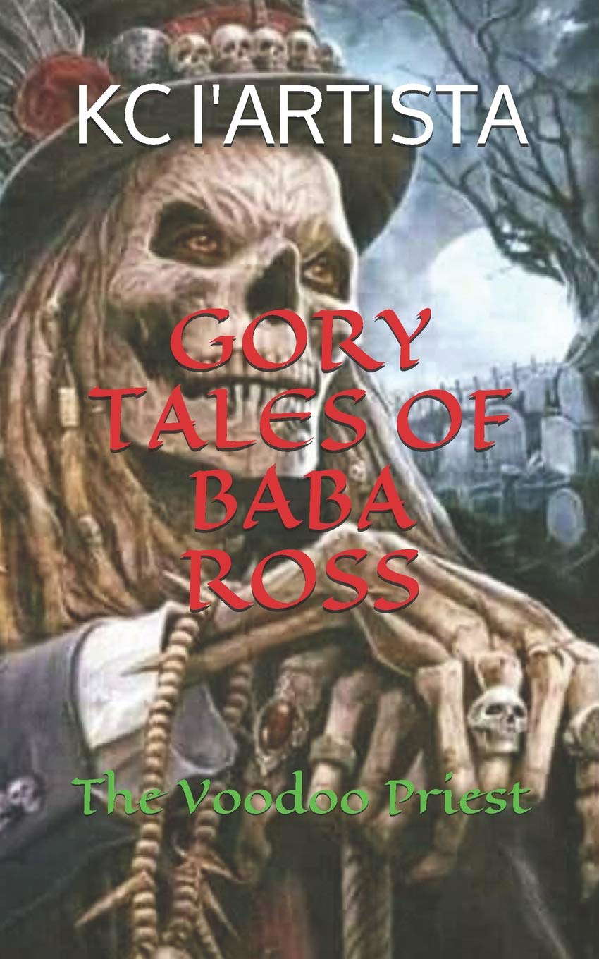 GORY TALES OF BABA ROSS: The Voodoo Priest poster