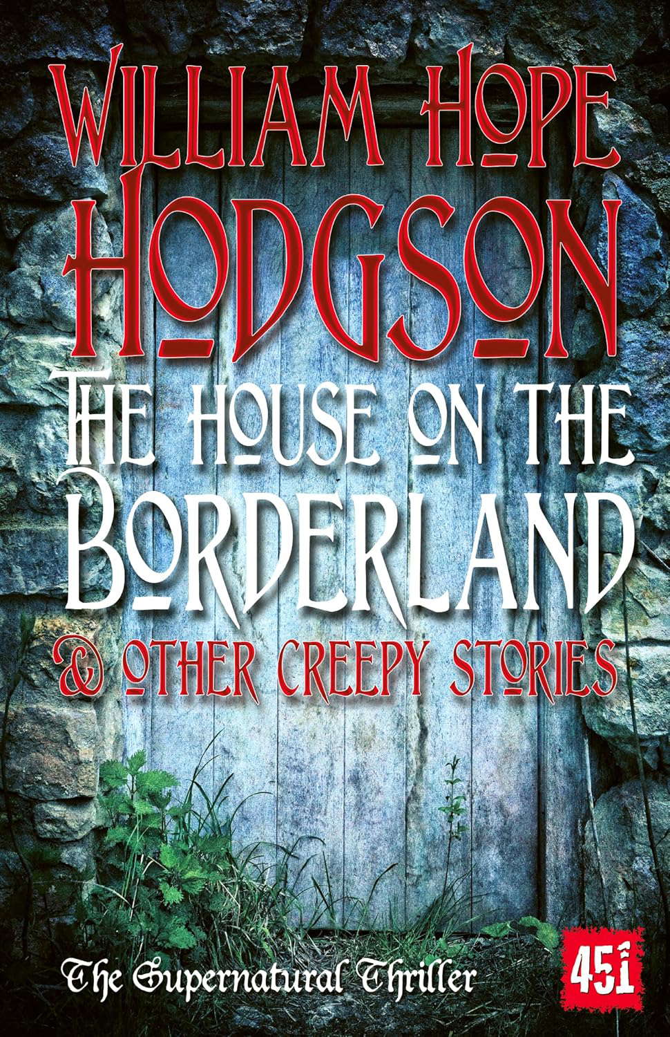 The House on the Borderland: And Other Creepy Stories poster