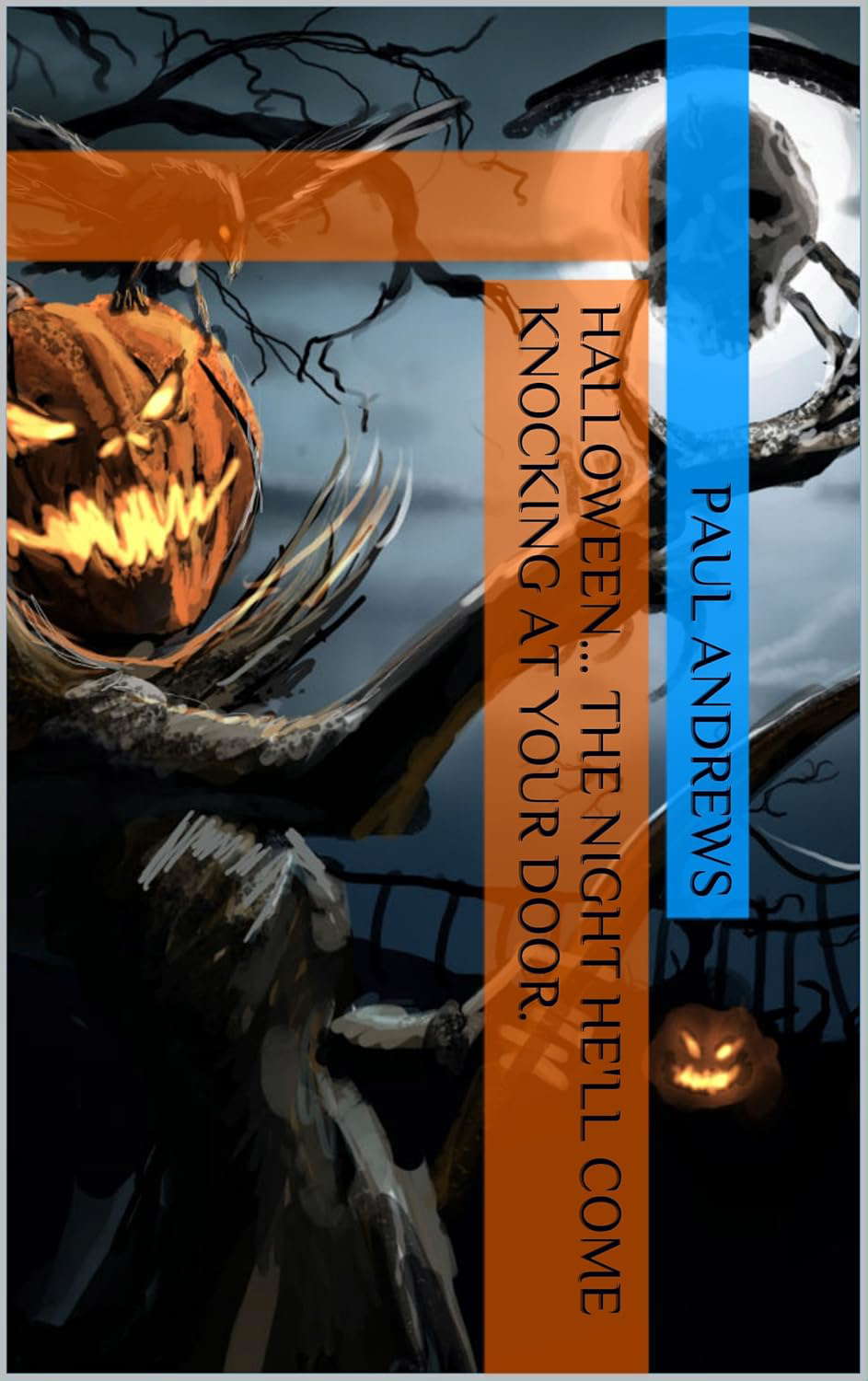 Halloween... the Night He'll Come Knocking at Your Door. poster