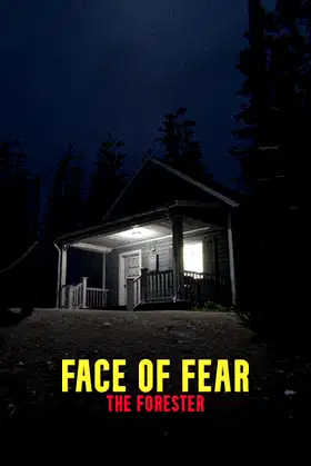 Face of Fear: The Forester poster