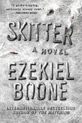 Skitter: A Novel (2) (The Hatching Series) poster