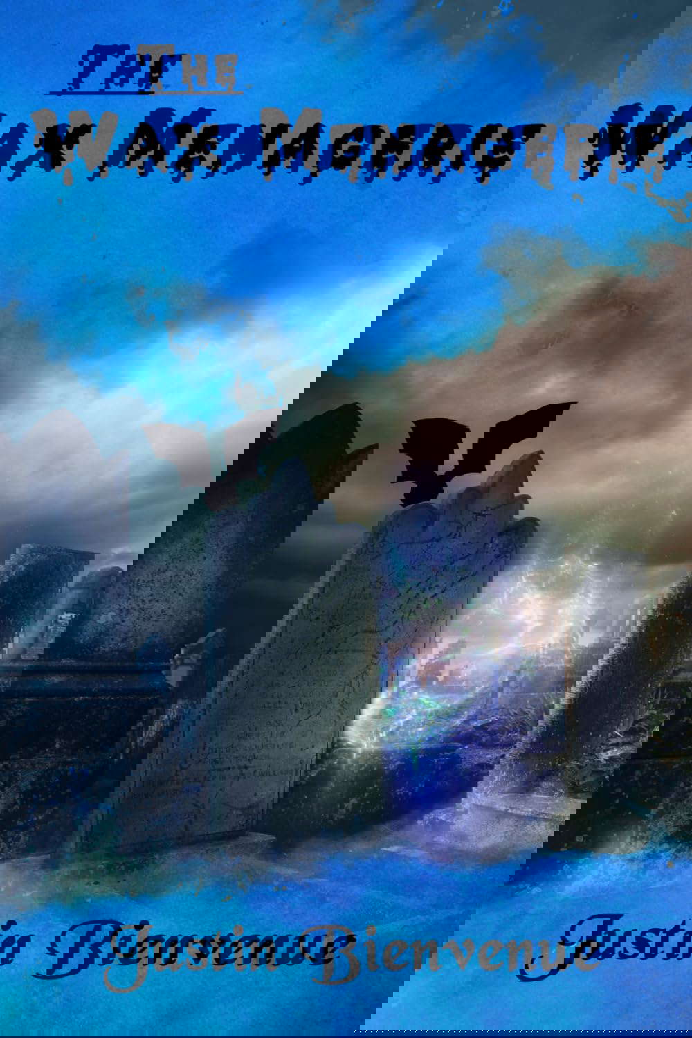 The Wax Menagerie (The Wax Factory Series Book 2) poster