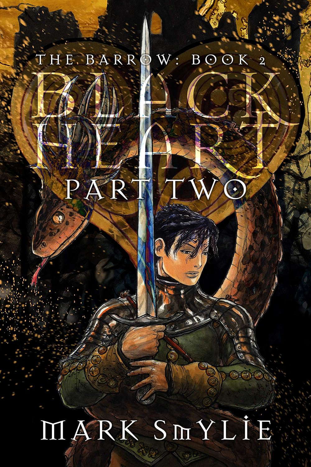 Black Heart: Part Two: In the Coils of a Horned Serpent (The Barrow Book 3) poster
