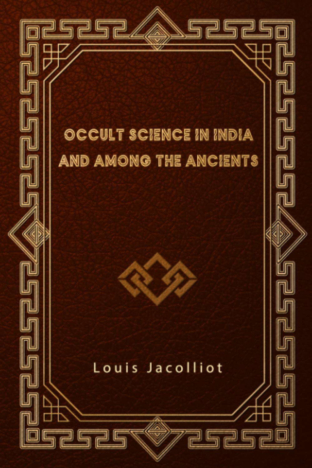 Occult Science in India and Among the Ancients poster