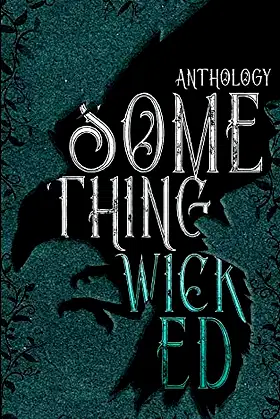 Something Wicked Anthology poster
