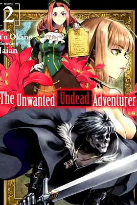 The Unwanted Undead Adventurer: Volume 2 poster