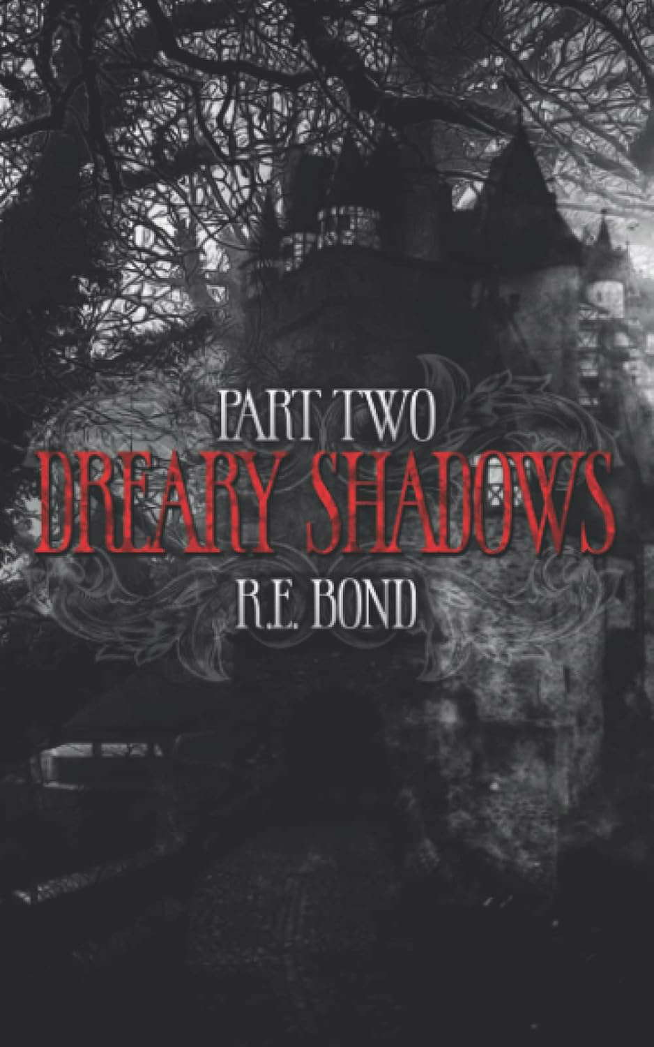 Dreary Shadows Part Two poster