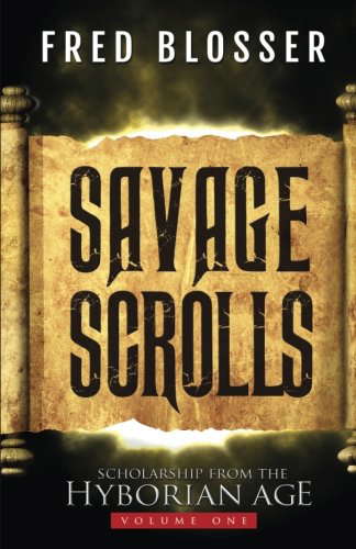 Savage Scrolls: Scholarship from the Hyborian Age poster