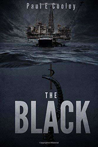 The Black: A Deep Sea Thriller by Cooley, Paul E. (2014) Paperback poster