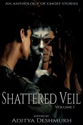 Shattered Veil: An Anthology of Ghost Stories poster