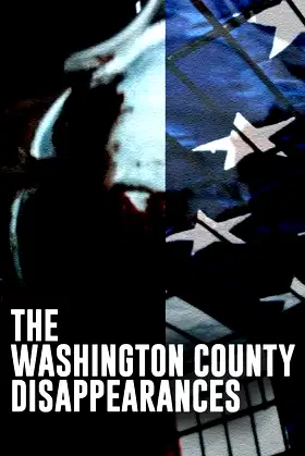 The Washington County Disappearances poster