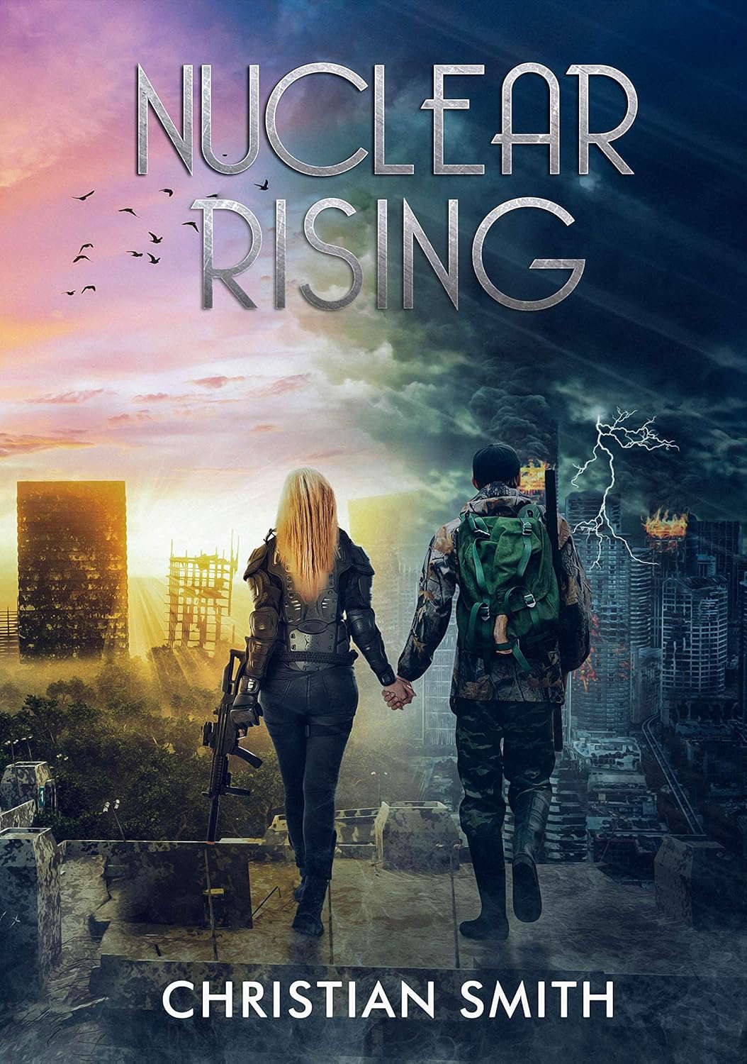 Nuclear Rising: A post-apocalyptic action adventure poster