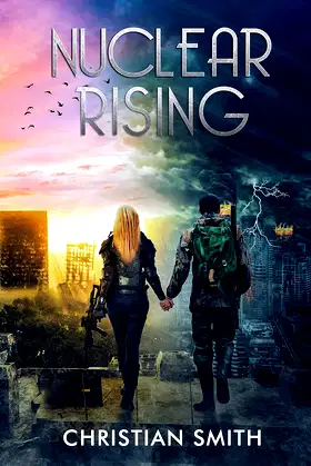Nuclear Rising: A post-apocalyptic action adventure poster