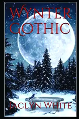 Wynter Gothic (Witches and Black Roses) poster