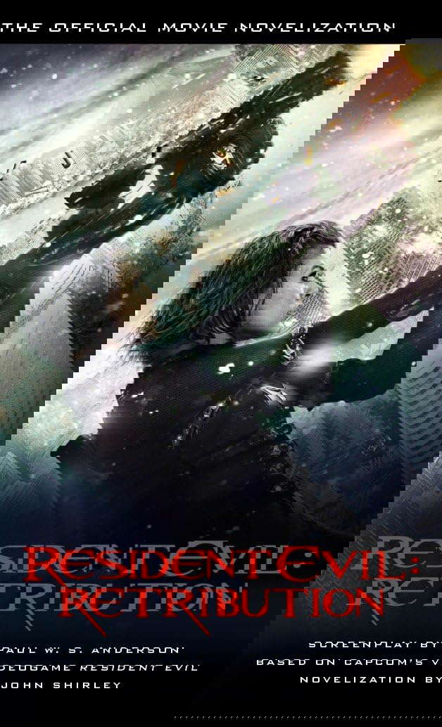 Resident Evil: Retribution - The Official Movie Novelization poster