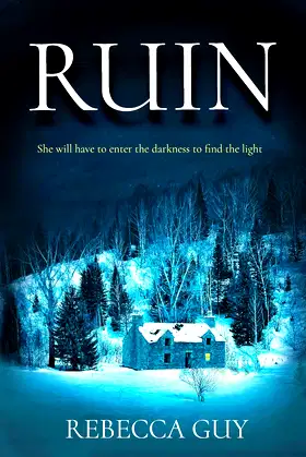 Ruin: A haunting thriller for cold dark nights. poster