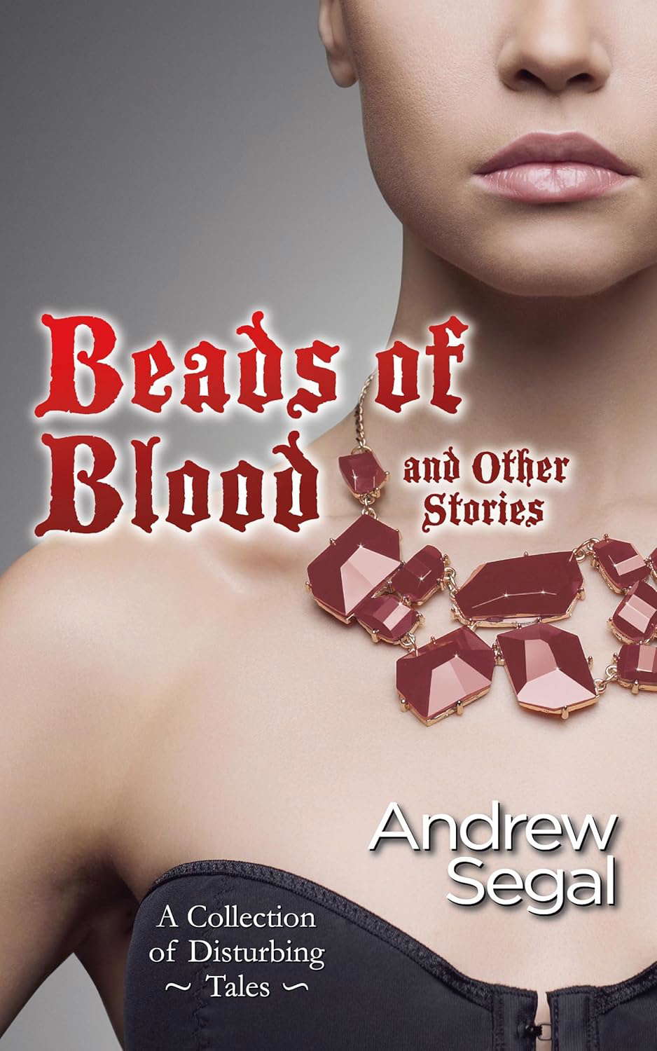 Beads of Blood: and Other Stories poster