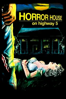 Horror House on Highway Five poster