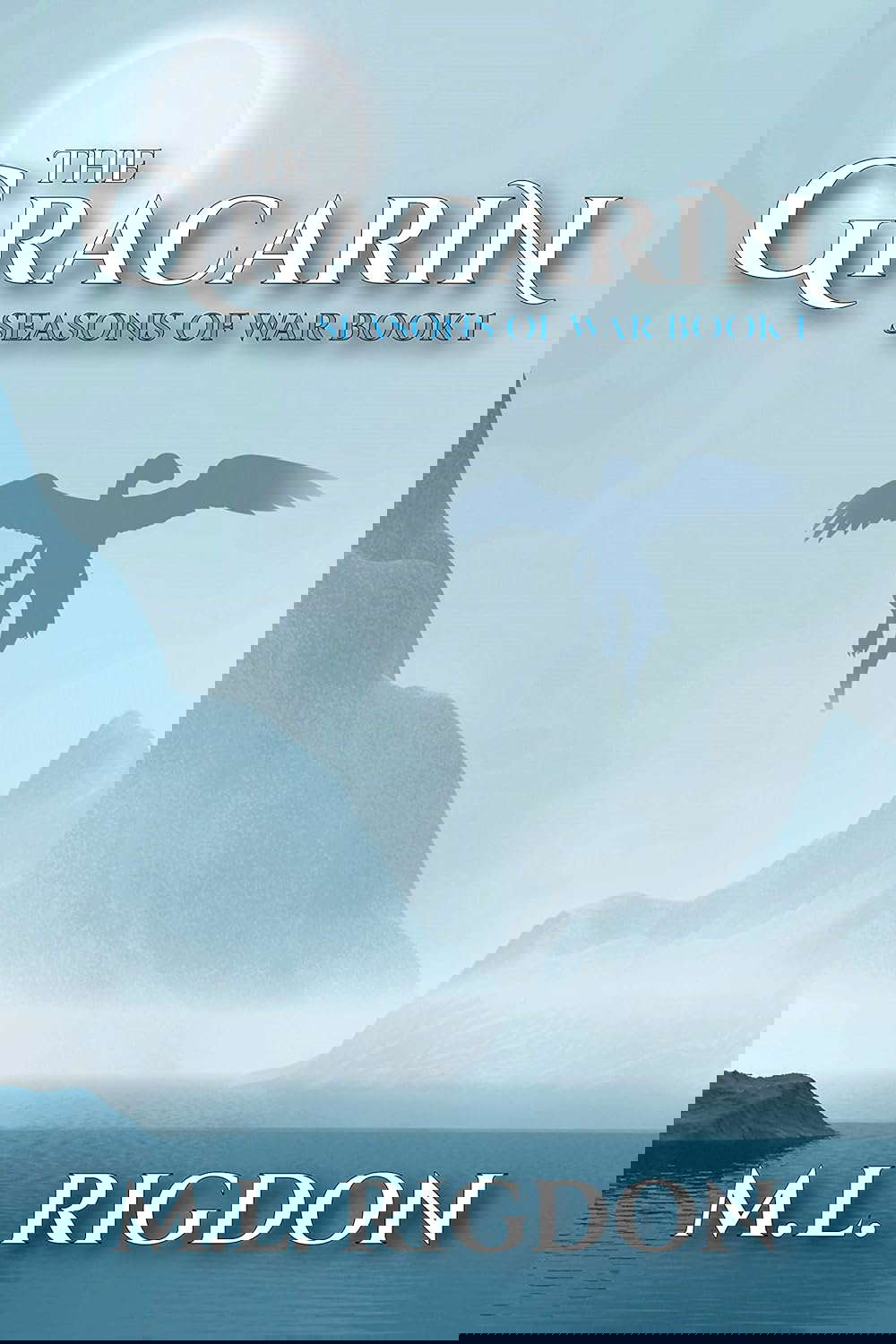 THE GRACARIN (SEASONS OF WAR Book 1) poster