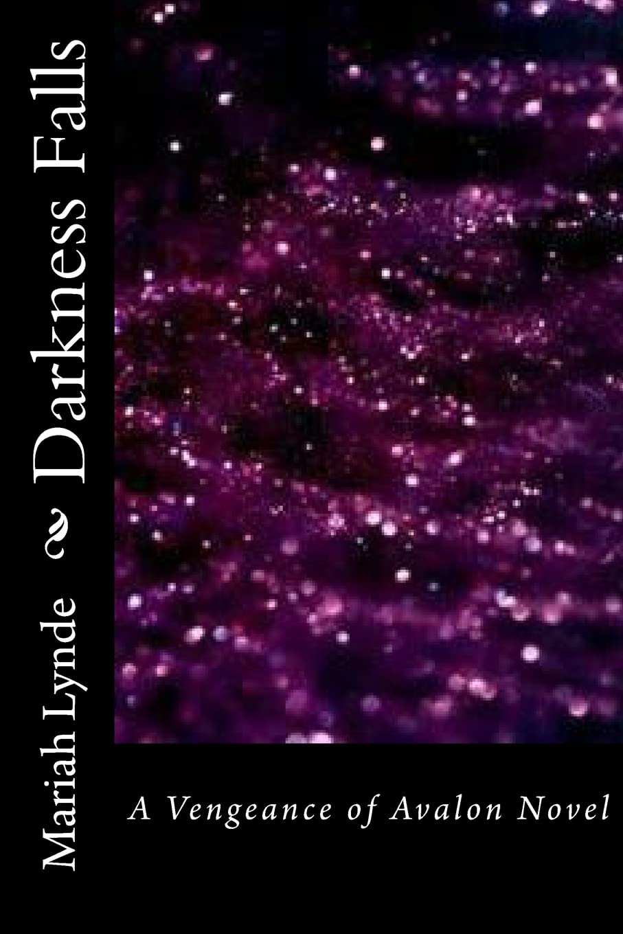 Darkness Falls (Vengeance of Avalon) poster