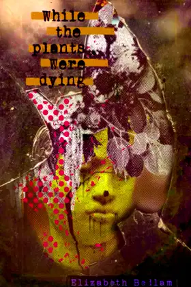 While the Plants Were Dying poster