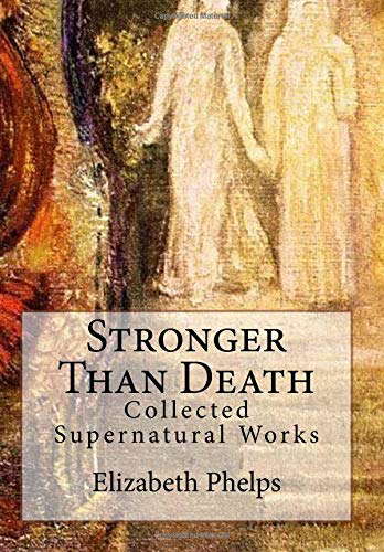 Stronger Than Death: Collected Supernatural Works (Supernatural Classics) poster