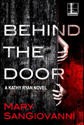 Behind the Door (Kathy Ryan Book 1) poster