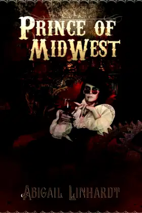 Prince of MidWest (Age of the American Empire) poster