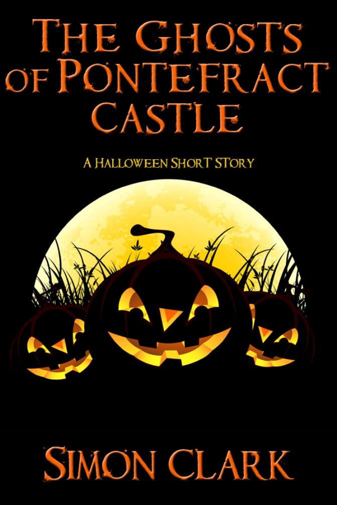 The Ghosts of Pontefract Castle poster