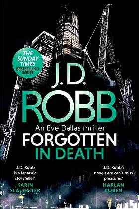 Forgotten In Death: An Eve Dallas thriller (In Death 53) poster
