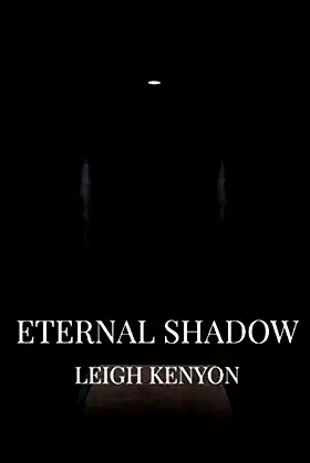 Eternal Shadow (The Essence of Fear) poster