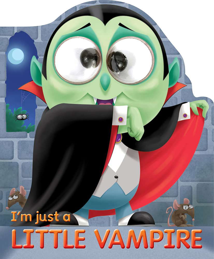 I'm Just a Little Vampire (Googley-Eye Books) poster