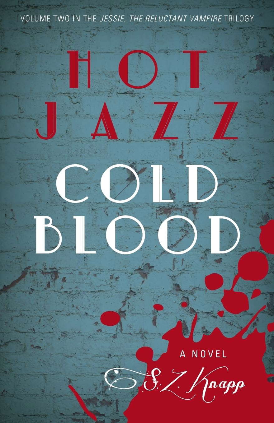 Hot Jazz, Cold Blood (Jessie, the Reluctant Vampire) poster