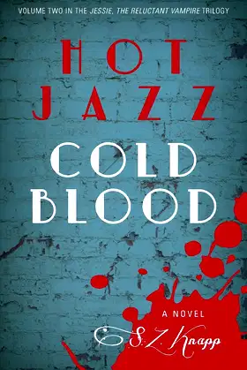 Hot Jazz, Cold Blood (Jessie, the Reluctant Vampire) poster