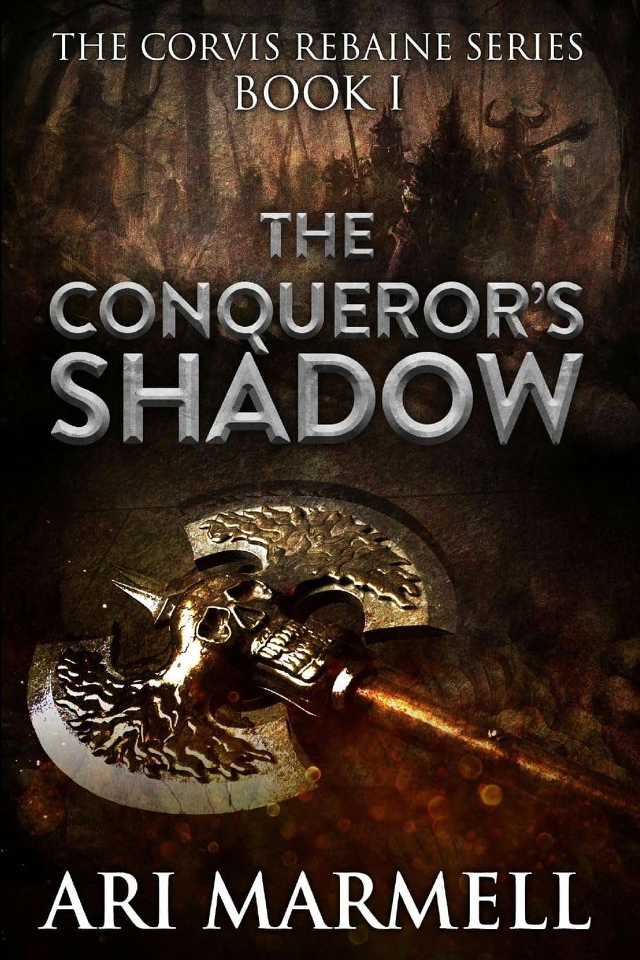 The Conqueror's Shadow (Corvis Rebaine) poster