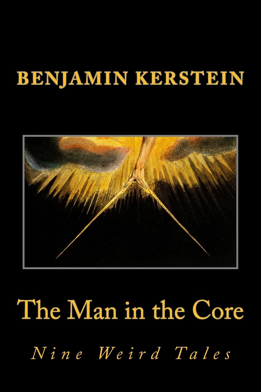 The Man in the Core: Nine Weird Tales poster