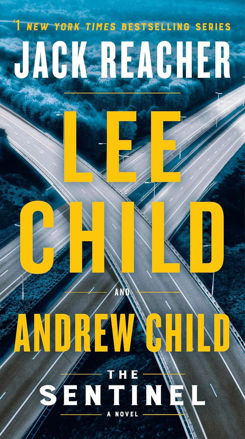 The Sentinel : A Jack Reacher Novel : 25 poster
