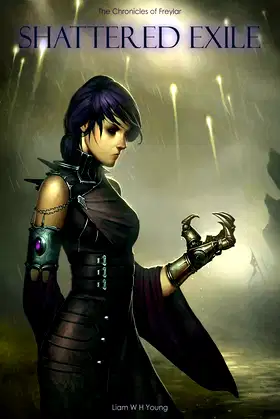Shattered Exile: The Chronicles of Freylar poster