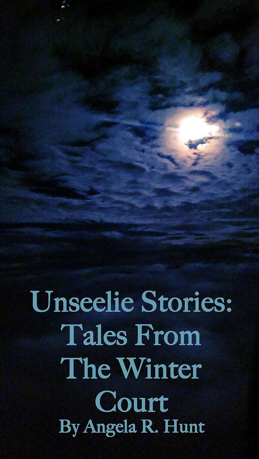 Unseelie Stories: Tales from the Winter Court : Second Edition poster