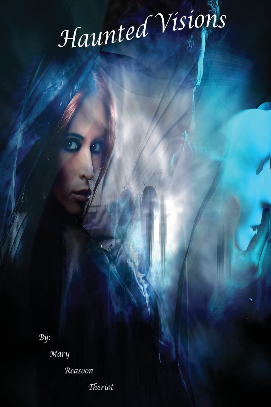 Haunted Visions: Grace's Story (Where Darkness Reigns) poster