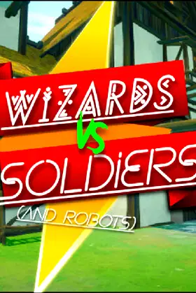 Wizards Vs Soldiers And Robots poster