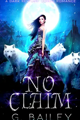 No Claim: A Dark Reverse Harem Romance poster