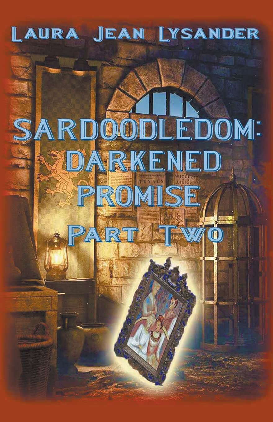 Sardoodledom: Darkened Promise Part Two poster