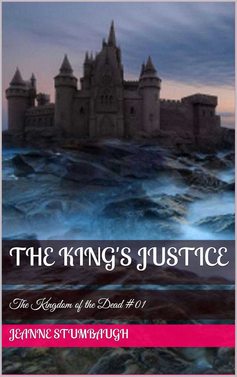 The King's Justice: The Kingdom of the Dead poster