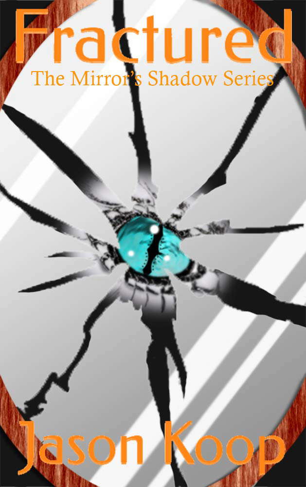 Fractured (The Mirror's Shadow Book 1) poster