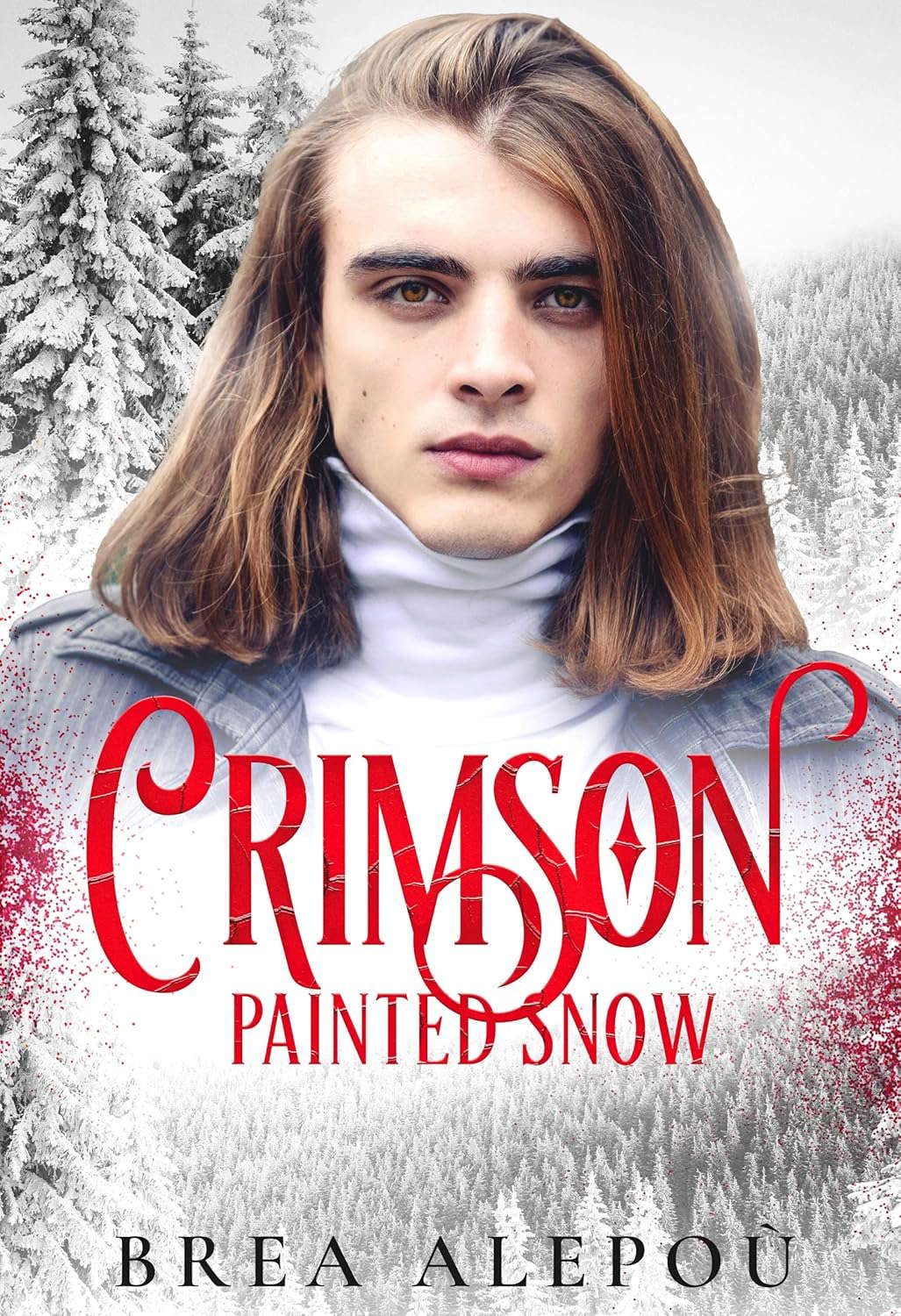 Crimson Painted Snow: A Dark Paranormal MMM+ Romance poster