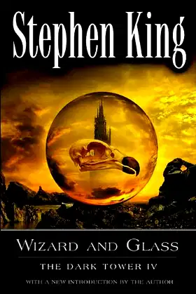 Wizard and Glass (The Dark Tower, Book 4) (text only) by S. King poster