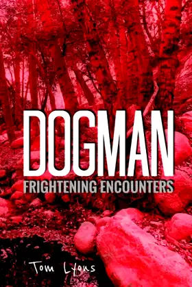 Dogman Frightening Encounters poster