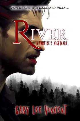 River: A Vampire's Nightmare (The Douglas River Vampire Series Book 1) poster