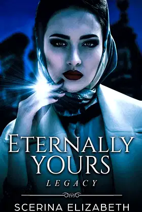 Eternally Yours: Legacy poster